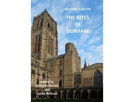 Livro the rites of durham de william claxton (inglês)