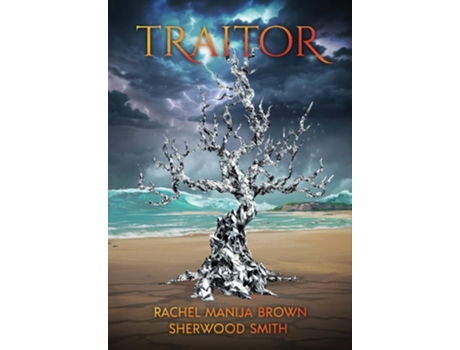 Livro Traitor de Rachel Manija Brown e Sherwood Smith (Inglês - Capa Dura)
