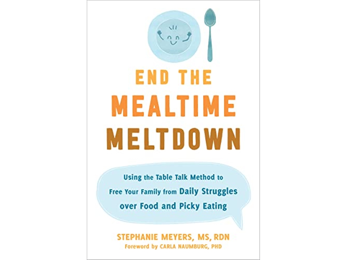 Livro End the Mealtime Meltdown de Stephanie Meyers Ms Rdn (Inglês)