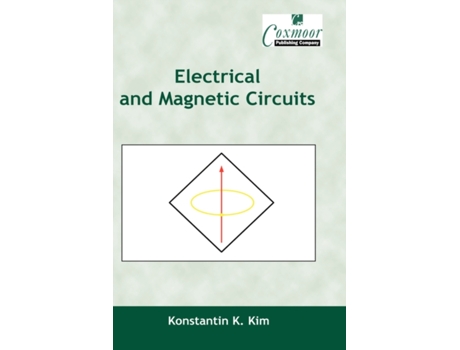 Livro Electrical and Magnetic Circuits de Konstantin K Kim (Inglês)