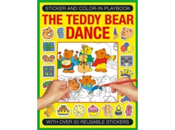 Livro Sticker And Colour-in Playbook The Teddy Bear Dance De Tulip E Jenny (inglês)