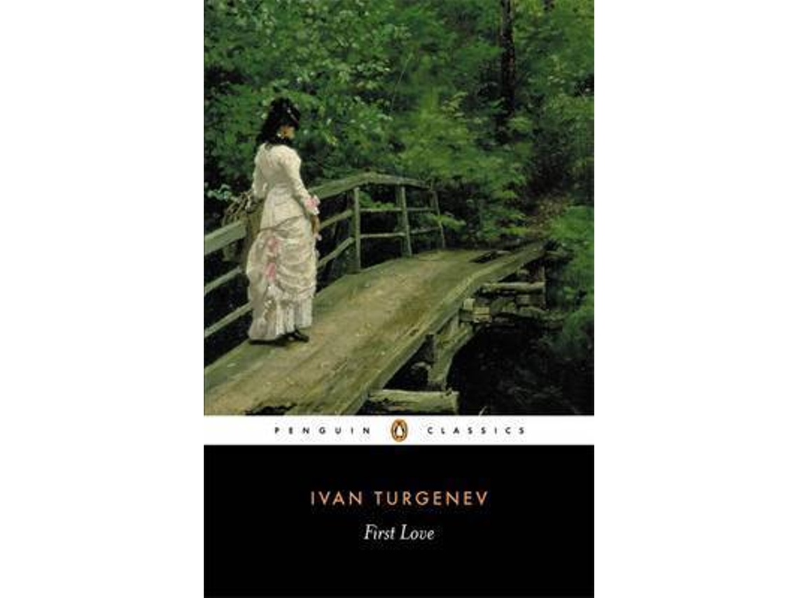 Livro First Love de Ivan Turgenev (Inglês)