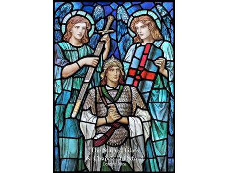 Livro The Stained Glass amp Chapels of Oxford de Dominic Price (Inglês)