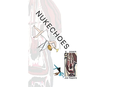 Livro NUKECHOES a poem de Joe Napora (Inglês)