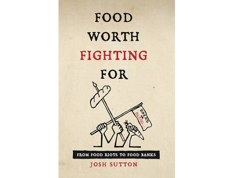 Livro food worth fighting for de josh sutton (inglês)