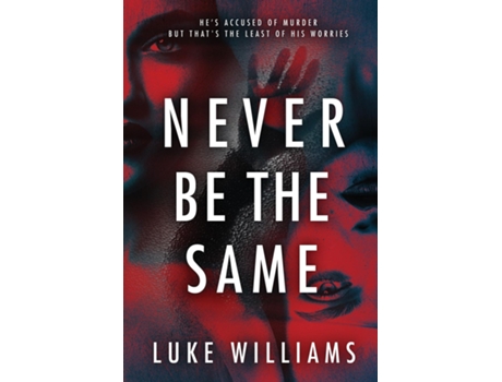 Livro Never Be The Same de Luke Williams (Inglês)
