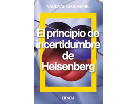 Livro El Principio De Incertidumbre De Heisenberg de Jesus Navarro Faus