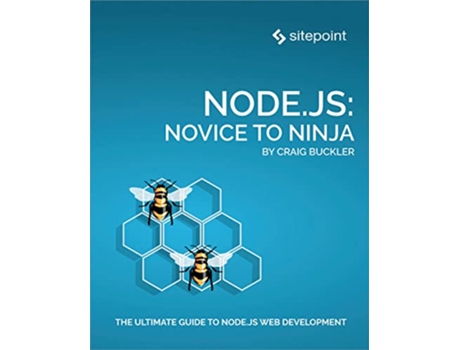 Livro Nodejs Novice to Ninja de Craig Buckler (Inglês)