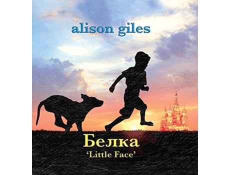 Livro Belka Little Face de Alison Giles (Inglês)