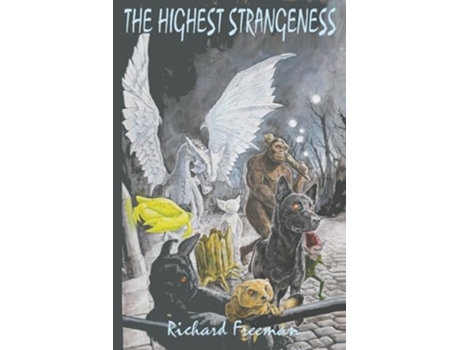 Livro The Highest Strangeness de Richard Freeman (Inglês)