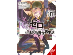 Livro Re Zero Sliaw Light Novel Sc Vol 17 de Tappei Nagatsuki (Inglês)