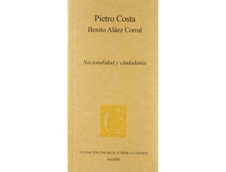 Livro Nacionalidad y ciudadanía de Benito Alaez Corral, Pietro Costa (Espanhol)