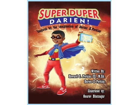 Livro Super Duper Darien Inspired By The Imagaination Of Darien X. Perkins De Howard Carroll Perkins (inglês)