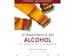 Livro La Dependencia Del Alcohol de Thomas Wallenhorst (Espanhol)