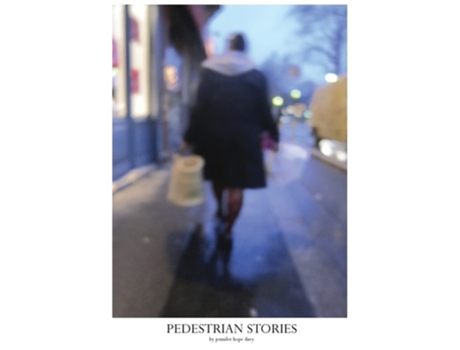 Livro Pedestrian Stories De Jennifer Hope Davy (inglês)