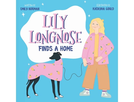 Livro Lily Longnose Finds a Home de Emily Norman (Inglês)