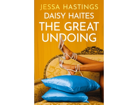 Livro Daisy Haites The Great Undoing de Jessa Hastings (Inglês)