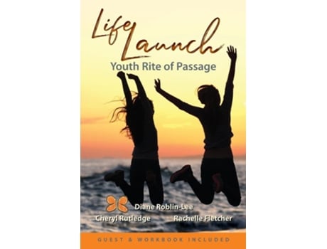 Livro LifeLaunch Youth Rite of Passage de Diane Elaine Roblin-Lee (Inglês)