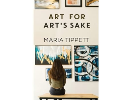 Livro Art For Arts Sake De Maria Tippett (inglês)