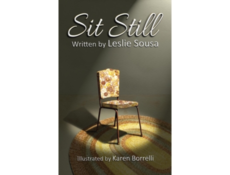 Livro Sit Still de Sousa, Leslie et al. (Inglês)
