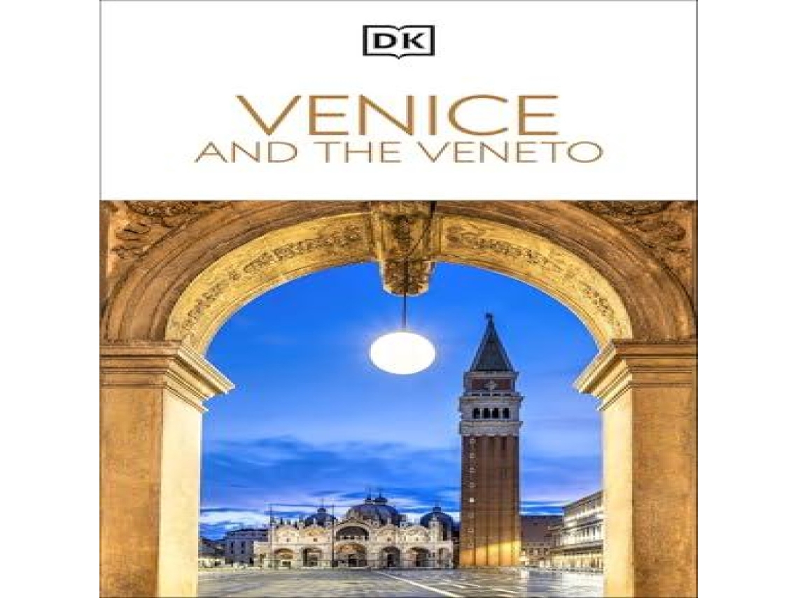 Livro DK Venice and the Veneto Must-See Sights. Culture History. Detailed Maps Tours. Covers San Marco Verona more de DK Travel (Inglês)