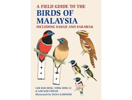 Livro A Field Guide to the Birds of Malaysia de Lim Kim Chuah (Inglês)