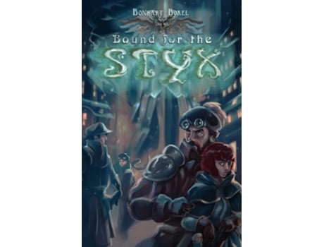 Livro Bound for the Styx de Bonsart Bonsart (Inglês)