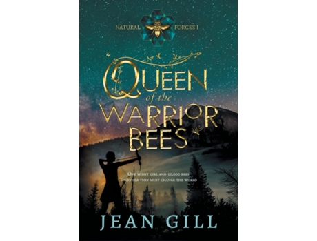 Livro Queen Of The Warrior Bees One Misfit Girl And 50,000 Bees De Jean Gill (inglês)