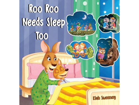 Livro Roo Roo Needs Sleep Too de Kiah Sweeney (Inglês)