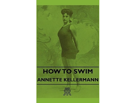 Livro How to Swim de Annette Kellermann (Inglês)