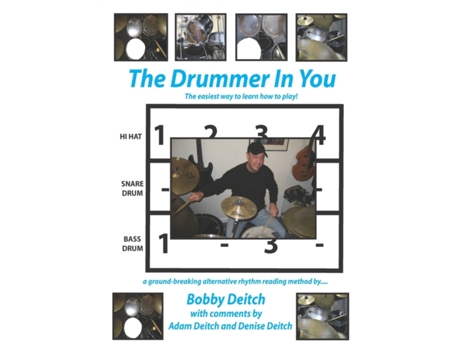 Livro THE DRUMMER IN YOU: The Easiest Way to Learn How to Play Bobby Deitch (Inglês)