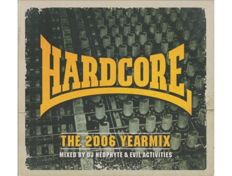 Cd Hardcore - The 2006 Yearmix Neophyte Records