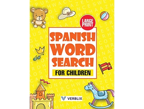 Livro Spanish Word Search for Children Large Print Spanish Activity Book with Word Search Puzzles for Kids and Beginners de Verblix (Inglês)