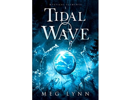 Livro Tidal Wave Mystical Elements de Meg Lynn (Inglês)