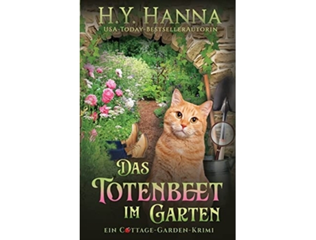 Livro Das Totenbeet im Garten Ein Cottage-Garden-Krimi 1 de H y Hanna (Alemão)