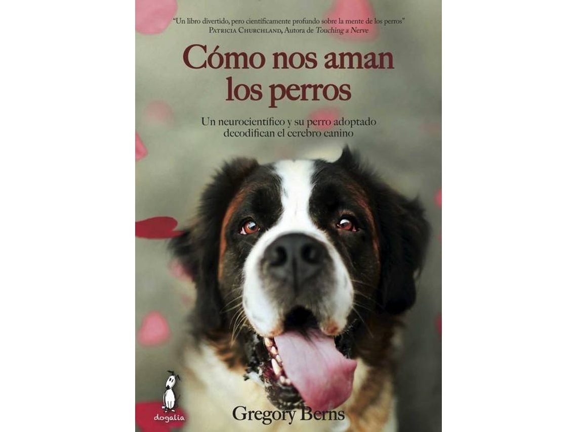 Livro Cómo Nos Aman Los Perros de Gregory Berns (Espanhol)