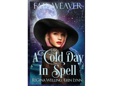 Livro A Cold Day In Spell De Regina Welling (inglês)
