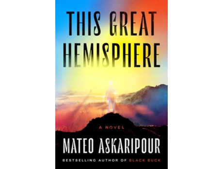 Livro This Great Hemisphere de Mateo Askaripour (Inglês - Capa Dura)