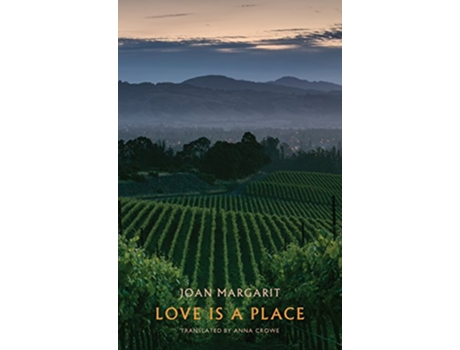 Livro Love is a Place de Joan Margarit (Inglês)