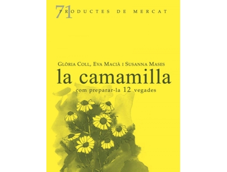 Livro La Camamilla, Com Preparar-La 12 Vegades de Glòria Coll (Catalão)