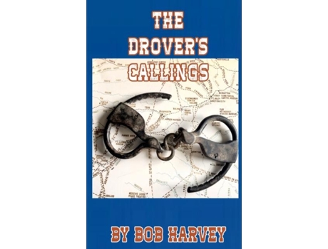 Livro The Drovers Callings de Bob Harvey (Inglês)