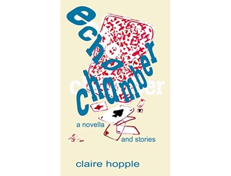 Livro Echo Chamber de Claire Hopple (Inglês)