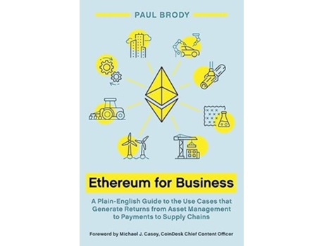 Livro Ethereum for Business de Paul Brody e Michael J Casey (Inglês)