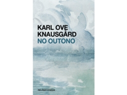 No Outono De Karl Ove Knausgård
