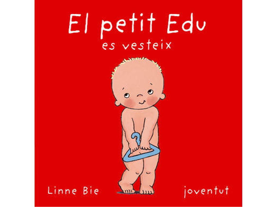 Livro El Petit Edu Es Vesteix de Linne Bie