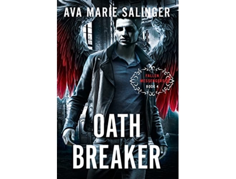 Livro Oathbreaker Fallen Messengers Book 4 de Ava Marie Salinger (Inglês)