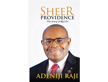 Livro Sheer Providence The Story Of My Life De Adeniji Raji (inglês)