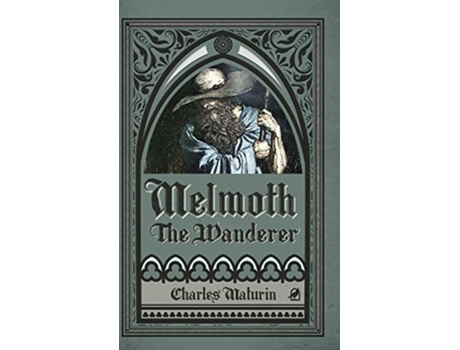 Livro Melmoth the Wanderer Illustrated and Annotated de Charles Maturin DAnello Natalia Sttrazzeri (Inglês)