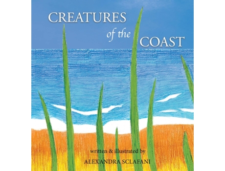 Livro Creatures of the Coast de Alexandra Sclafani (Inglês)
