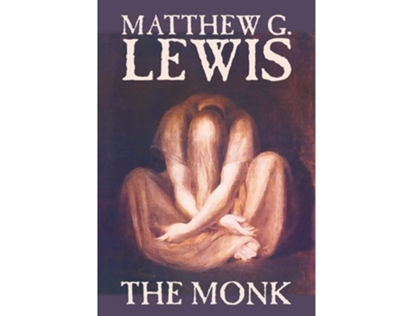 Livro The Monk By Matthew G. Lewis, Fiction, Horror De Matthew G Lewis (inglês - Capa Dura)